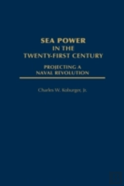Bertrand.pt - Sea Power In The Twenty-First Century