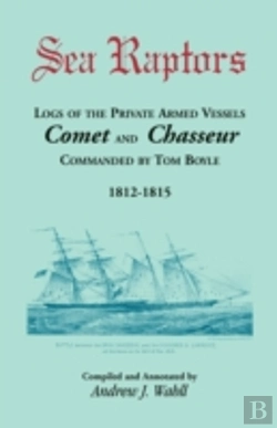 Bertrand.pt - Sea Raptors: Logs Of Voyages Of Private