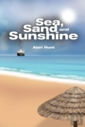 Sea, Sand And Sunshine