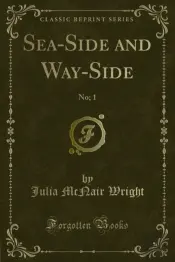 Sea-Side And Way-Side