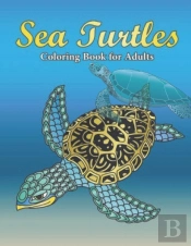 Sea Turtle Coloring Book For Adults