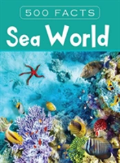 Sea World -- 500 Facts