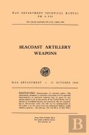 Seacoast Artillery Weapons
