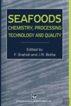 Bertrand.pt - Seafoods: Chemistry, Processing Technology And Quality