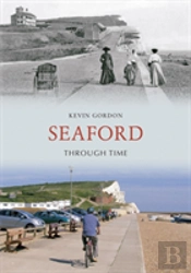 Seaford Through Time