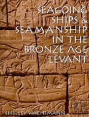 Seagoing Ships And Seamanship In The Bronze Age Levant