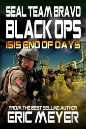 Seal Team Bravo: Black Ops - Isis End Of Days