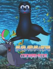 Seals And Sea Lions Coloring Book