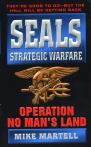 Seals Strategic Warfare: Operation No Man'S Land