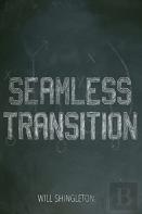 Seamless Transition