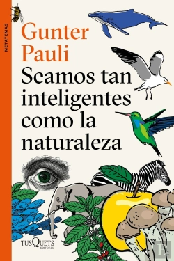 Bertrand.pt - Seamos Tan Inteligentes Como La Naturaleza