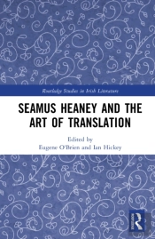 Seamus Heaney And The Art Of Translation