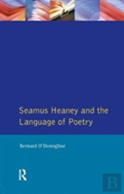 Seamus Heaney And The Language Of Poetry