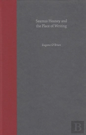 Seamus Heaney And The Place Of Writing