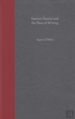 Bertrand.pt - Seamus Heaney And The Place Of Writing