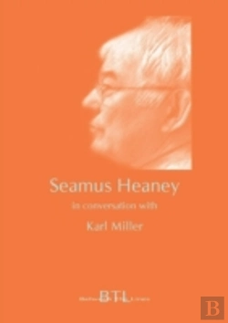 Bertrand.pt - Seamus Heaney In Conversation With Karl Miller