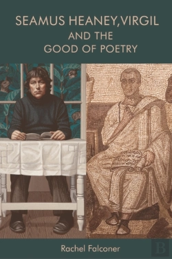 Bertrand.pt - Seamus Heaney, Virgil And The Good Of Poetry