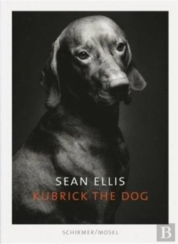 Bertrand.pt - Sean Ellis Kubrick The Dog /Anglais/Allemand