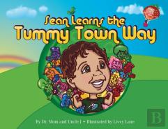 Sean Learns The Tummy Town Way