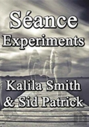 Seance Experiments