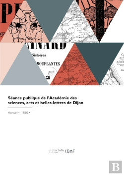 Bertrand.pt - Séance Publique De L'Académie Des Sciences, Arts Et Belles-Lettres De Dijon