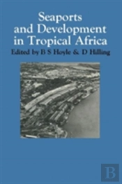 Seaports And Development In Tropical Africa