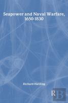 Seapower And Naval Warfare, 1650-1830