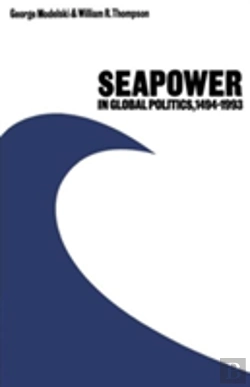 Bertrand.pt - Seapower In Global Politics, 1494â€“1993