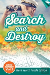 Search And Destroy Word Puzzles Vol 5