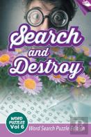 Search And Destroy Word Puzzles Vol 6