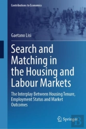Search And Matching In The Housing And Labour Markets