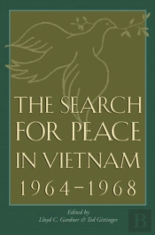 Search For Peace In Vietnam, 1964-1968