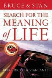 Search For The Meaning Of Life