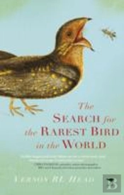 Search For The Rarest Bird In The World