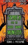 Search For The Silver Swamp Monster