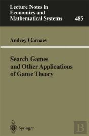 Search Games And Other Applications Of Game Theory