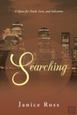Bertrand.pt - Searching: A Quest For Truth, Love, And Salvation