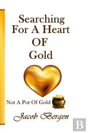 Searching For A Heart Of Gold