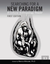 Searching For A New Paradigm