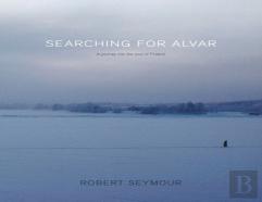 Searching For Alvar: A Journey Into The Soul Of Finland