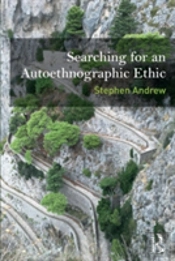 Searching For An Autoethnographic Ethic