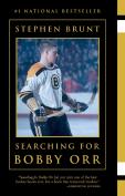 Searching For Bobby Orr