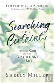 Searching For Certainty