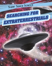 Searching For Extraterrestrials