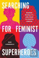 Searching For Feminist Superheroes