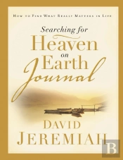 Searching For Heaven On Earth Journal