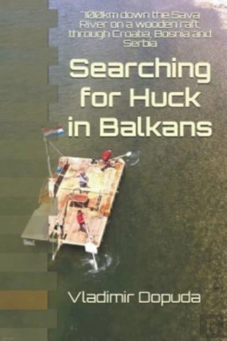 Bertrand.pt - Searching For Huck In Balkans