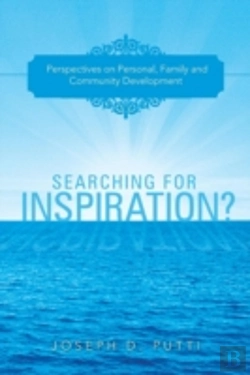 Bertrand.pt - Searching For Inspiration?: Perspectives On Personal, Family And Community Development