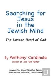 Searching For Jesus In The Jewish Mind