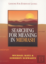 Searching For Meaning In Midrash